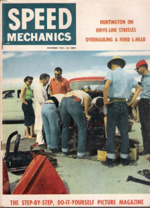 SPEED MECHANICS 1955 NOV - FORD L-HEAD REDO, IGNITIONS, FORD SIX, '55 OLDS